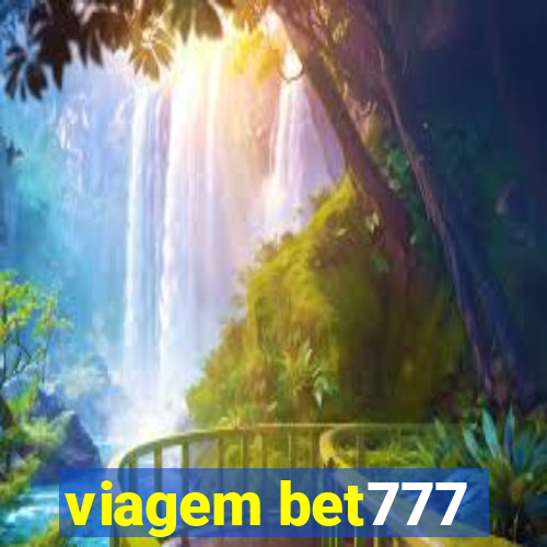 viagem bet777